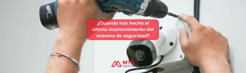 Mantenimiento en Sistemas de Seguridad